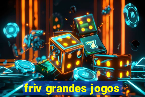 friv grandes jogos